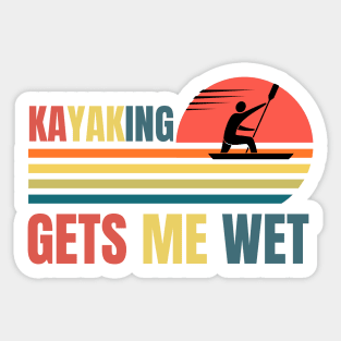 Kayaking Gets Me Wet Retro Sticker